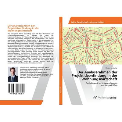 Der Analyserahmen der Projektideenfindung in der Wohnungswirtschaft, Taschenbuch von Florian Lontschar, AV Akademikerverlag, 978-3-639-48976-7