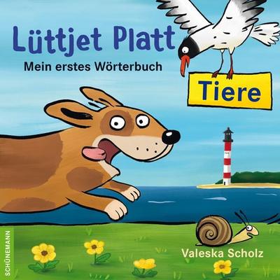 Lüttjet Platt – Tiere, Gebundene Ausgabe von Valeska Scholz, Carl Ed. Schünemann, 978-3-944552-82-8