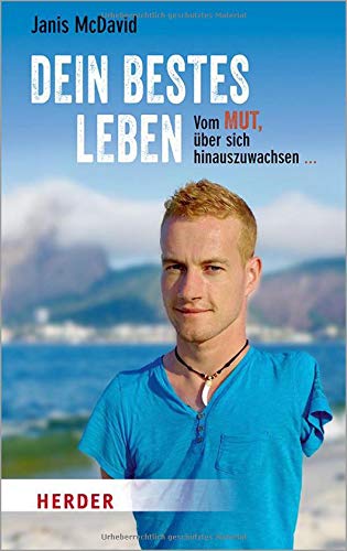 Janis McDavid - Dein bestes Leben: Vom Mut, über sich hinauszuwachsen und Unmögliches möglich zu machen - Preis vom 19.10.2026 19:33:35 h