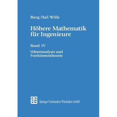 Höhere Mathematik für Ingenieure, Taschenbuch von Herbert Haf, Vieweg & Teubner, 978-3-519-12958-5