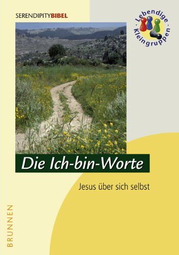 serendipity - Die Ich-bin-Worte. Jesus über sich selbst - Preis vom 04.10.2026 03:51:26 h
