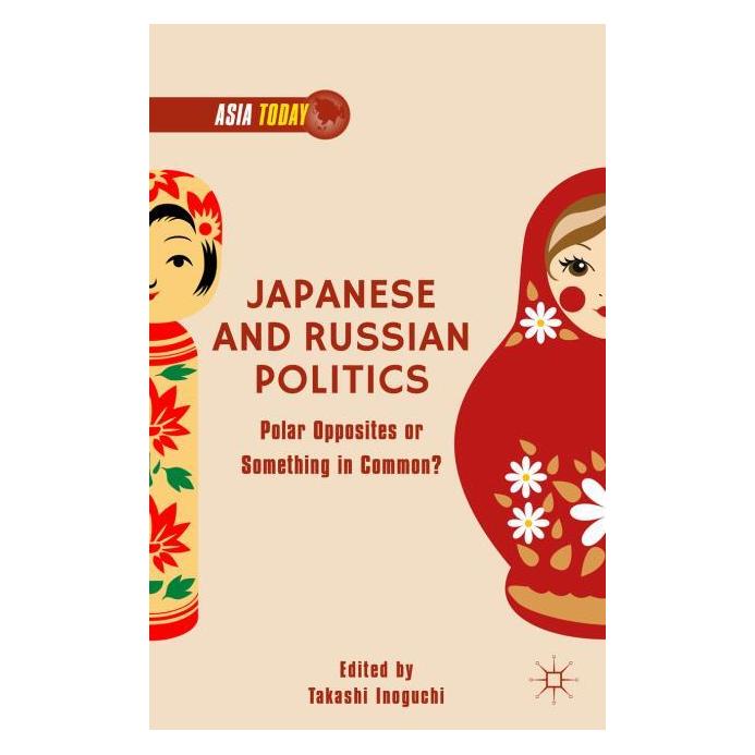 Palgrave Macmillan Japanese and Russian Politics (Englisch, Hardcover, T. Inoguchi) (63311611)