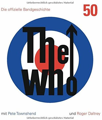 Ben Marshall - The Who: 50: Die offizielle Bandgeschichte - Preis vom 17.10.2026 19:25:27 h