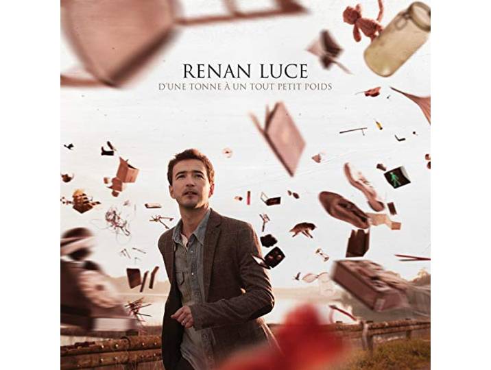 Renan Luce - D'une Tonne