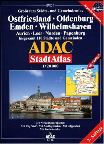 ADAC Kartografie - ADAC Stadtatlas Ostfriesland, Oldenburg, Emden, Wilhelmshaven: Aurich, Leer, Norden, Papenburg. Grossraum Städte- und Gemeindeatlas. Insgesamt 110 Städte und Gemeinden. 1:20000. GPS-genau - Preis vom 17.10.2026 19:25:27 h