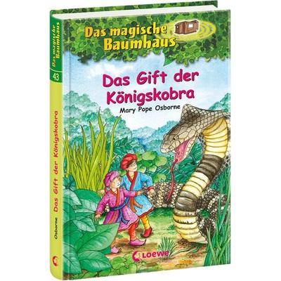 Das Gift der Königskobra / Das magische Baumhaus Band 43, Gebundene Ausgabe von Mary Pope Osborne, Loewe