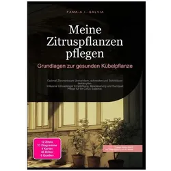 Salvia:Meine Zitruspflanzen pflegen: Gr, Ratgeber