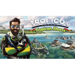 Tropico 6 - Tropican Shores