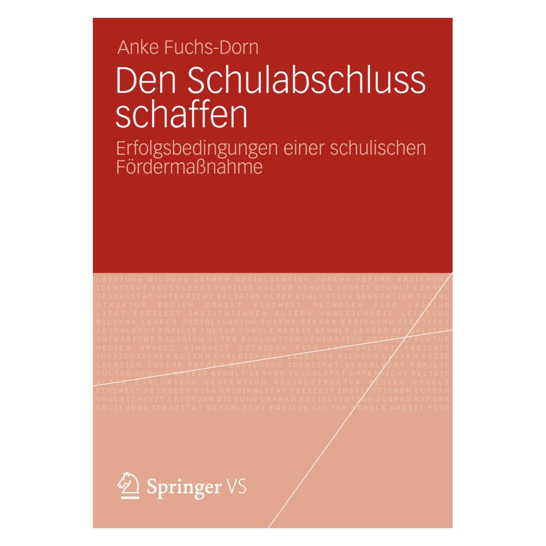 Springer Den Schulabschluss schaffen (Deutsch, Softcover, Anke Fuchs-Dorn) (7268649)