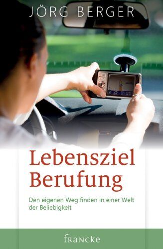 Jörg Berger - Lebensziel Berufung - Preis vom 30.09.2026 09:01:18 h