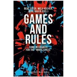 Games and Rules, Fachbücher von Beat Suter, Heike Hartung, Mela Kocher