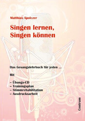 Matthias Apolczer - Singen lernen, Singen können, m. 2 Audio-CDs - Preis vom 30.09.2026 09:01:18 h