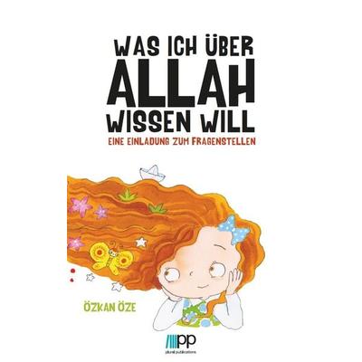 Was ich über Allah wissen will, Gebundene Ausgabe von Öze Özkan, PLURAL Publications, 978-3-949982-13-2
