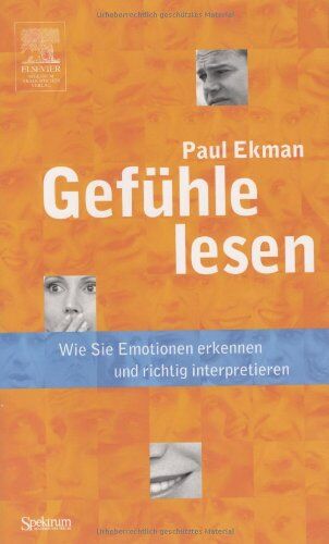 Paul Ekman - Gefühle lesen: Wie Sie Emotionen erkennen und richtig interpretieren - Preis vom 05.10.2026 03:47:11 h