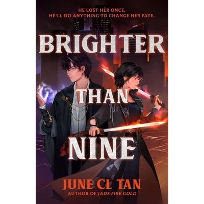 Brighter Than Nine, Gebundene Ausgabe von June CL Tan, Hodder & Stoughton, 978-1-399-71903-2