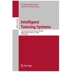 Intelligent Tutoring Systems, Fachbücher von Christos Troussas, Vivekanandan Kumar
