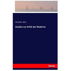 Studien zur Kritik der Moderne, Fachbücher von Hermann Bahr