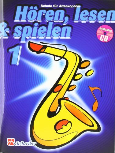 Michiel Oldenkamp - Hören, lesen & spielen, Schule für Altsaxophon, m. Audio-CD - Preis vom 17.10.2026 19:25:27 h