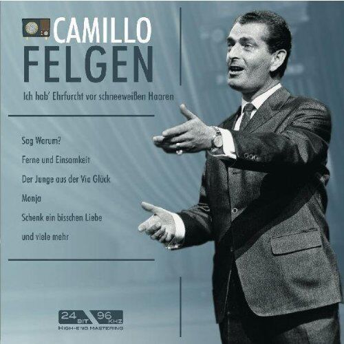 Camillo Felgen - Ich Hab' Ehrfurcht vor schneeweißen Haaren - Preis vom 30.09.2026 09:01:18 h
