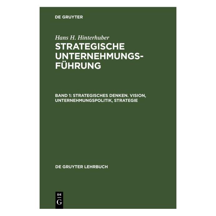 De Gruyter Hinterhuber:Hans H. Hinterhuber: Strate (Deutsch, Hardcover, Hans H Hinterhuber) (67777738)