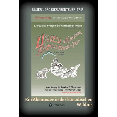 Unser 1. grosser Abenteuer-Trip, Gebundene Ausgabe von Jürgen Niehus, Tredition, 978-3-7439-2931-9