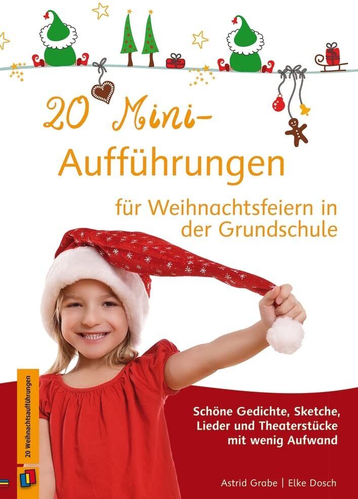 Elke Dosch - 20 Mini-Aufführungen für Weihnachtsfeiern in der Grundschule - Preis vom 04.10.2026 03:51:26 h
