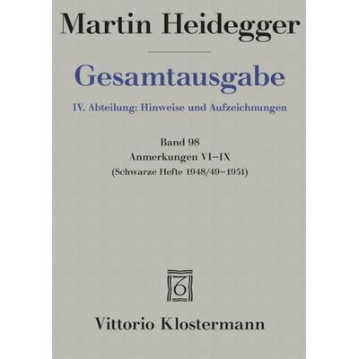 Anmerkungen VI-IX, Taschenbuch von Martin Heidegger, Klostermann, Vittorio, 978-3-465-00566-7