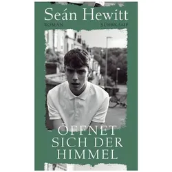 Öffnet sich der Himmel, Belletristik von Stephan Kleiner, Seán Hewitt