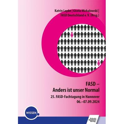 FASD – Anders ist unser normal, Taschenbuch von , Schulz-Kirchner, 978-3-8248-1364-3
