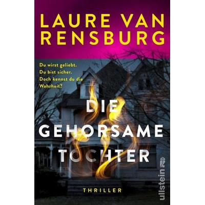Die gehorsame Tochter, Taschenbuch von Laure Van Rensburg, Ullstein Paperback