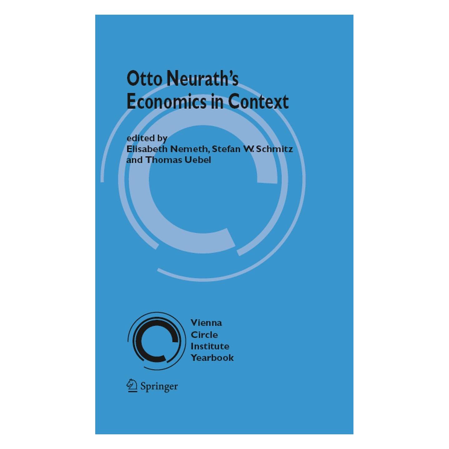 Springer Otto Neurath's Economics in Context (Englisch, Hardcover, Elisabeth Nemeth, Stefan W. Schmitz, Thomas E. Uebel) (9781402069048)
