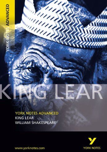 William Shakespeare - King Lear. Interpretationshilfe: (Advanced) (York Notes Advanced) - Preis vom 09.10.2026 07:28:09 h