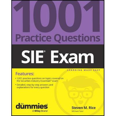SIE Exam - 1001 Practice Questions For Dummies, Taschenbuch von Steven M. Rice, John Wiley & Sons Inc, 978-1-394-19524-4