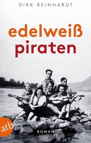 Dirk Reinhardt - Edelweißpiraten: Roman - Preis vom 12.10.2026 11:37:12 h