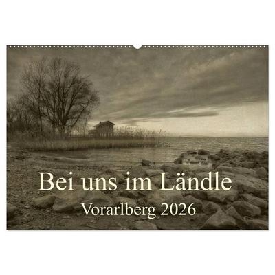 Bei uns im Ländle - Vorarlberg 2026 (Wandkalender 2026 DIN A2 quer), CALVENDO Monatskalender