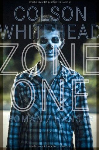 Colson Whitehead - Zone One: Roman - Preis vom 09.10.2026 07:28:09 h