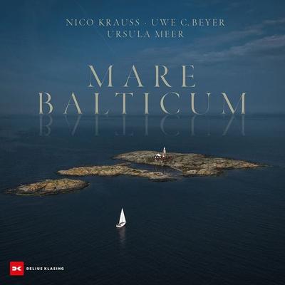 Mare Balticum, Gebundene Ausgabe von Nico Krauss,Uwe C. Beyer,Ursula Meer, Delius Klasing, 978-3-667-12961-1