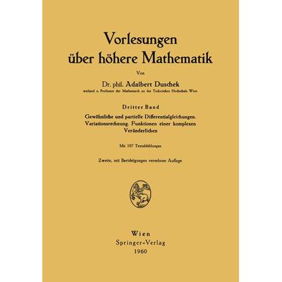 Vorlesungen über höhere Mathematik, Taschenbuch von Adalbert Duschek, Springer Wien, 978-3-7091-7688-7