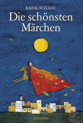 Rafik Schami - Die schönsten Märchen - Preis vom 13.10.2026 19:28:25 h