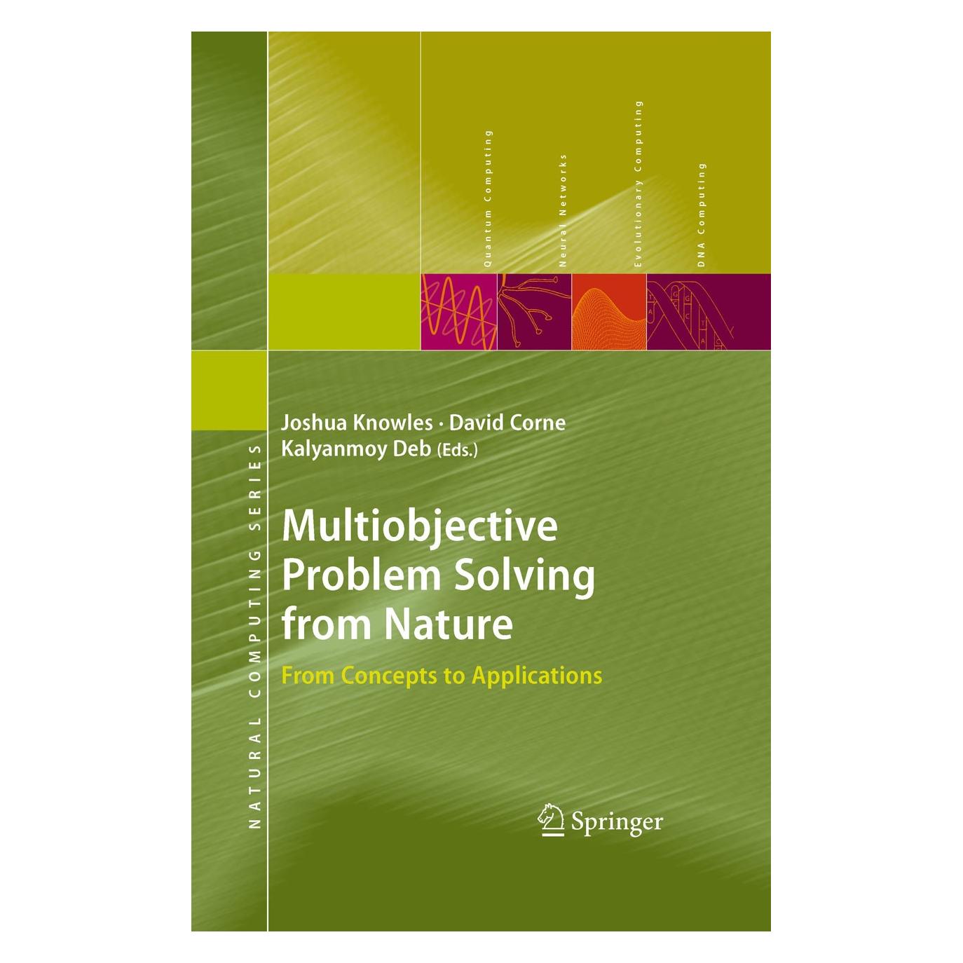 Springer Multiobjective Problem Solving from Nature (9783540729631)