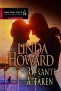 Linda Howard - Riskante Affären. Das einsame Strandhaus / Zweimal Himmel und zurück - Preis vom 11.10.2026 03:10:56 h