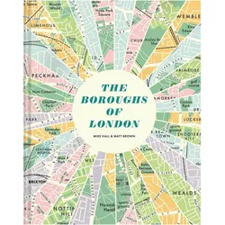 The Boroughs of London, Ratgeber von Mike Hall, Matt Brown