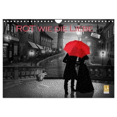 Rot wie die Liebe by Mausopardia (Wandkalender 2027 DIN A4 quer), CALVENDO Monatskalender