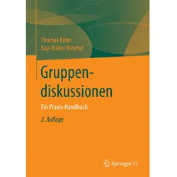 Gruppendiskussionen, Fachbücher von Thomas Kühn, Kay-Volker Koschel