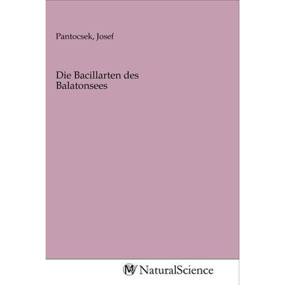 Die Bacillarten des Balatonsees, Taschenbuch von , MV-NaturalScience, 978-3-96878-111-2