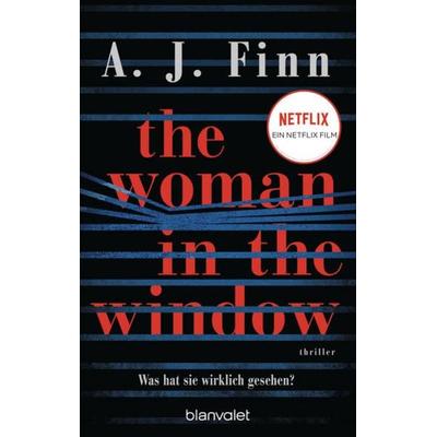 The Woman in the Window - Was hat sie wirklich gesehen?, Taschenbuch von A. J. Finn, Blanvalet