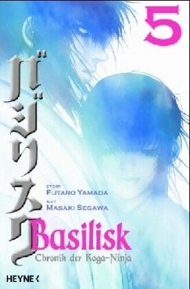 Futaro Yamada - Basilisk: Chronik der Koga-Ninja - Bd. 5 - Preis vom 11.10.2026 03:10:56 h