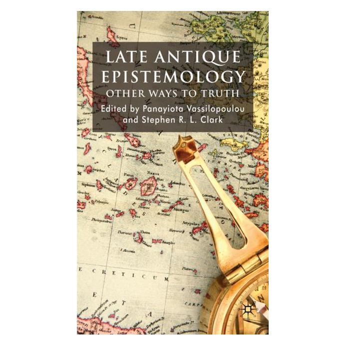 Palgrave Macmillan Uk Late Antique Epistemology (Englisch, Hardcover, P. Vassilopoulou, S. Clark) (63034251)