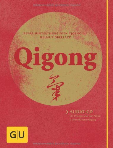 Petra Hinterthür - Qigong (mit Audio-CD): Audio-CD mit Übungen aus dem Stillen und dem Bewegten Qigong (GU Einzeltitel Gesundheit/Fitness/Alternativheilkunde) - Preis vom 07.10.2026 11:45:10 h