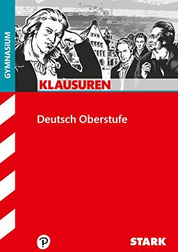 STARK Klausuren Gymnasium - Deutsch Oberstufe (STARK-Verlag - Klassenarbeiten und Klausuren) - Preis vom 10.10.2026 11:48:34 h